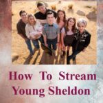 how to stream young sheldon